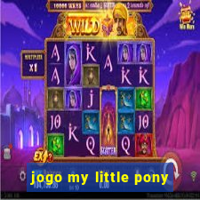 jogo my little pony